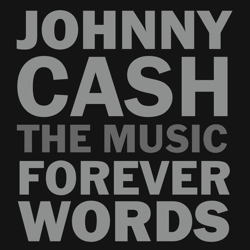 Various Artists - Johnny Cash: The Music - Forever Words (Various Artists)