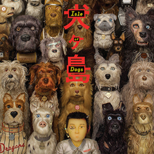 Isle of Dogs/ O.S.T. - Isle of Dogs (Original Soundtrack)