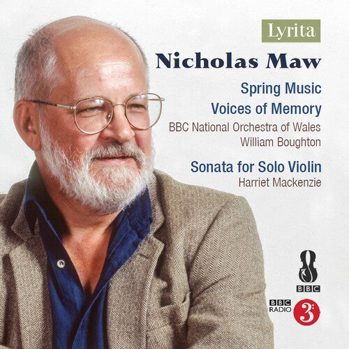 Maw/ BBC National Orch of Wales/ Boughton - Spring Music / Voices of Memory
