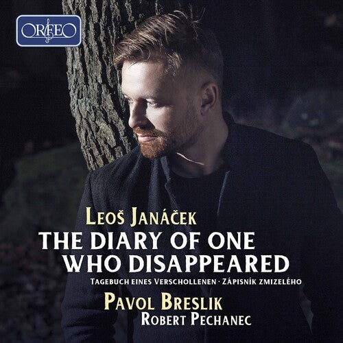 Janacek/ Breslik/ Pavlu - Diary of One Who Disappeared