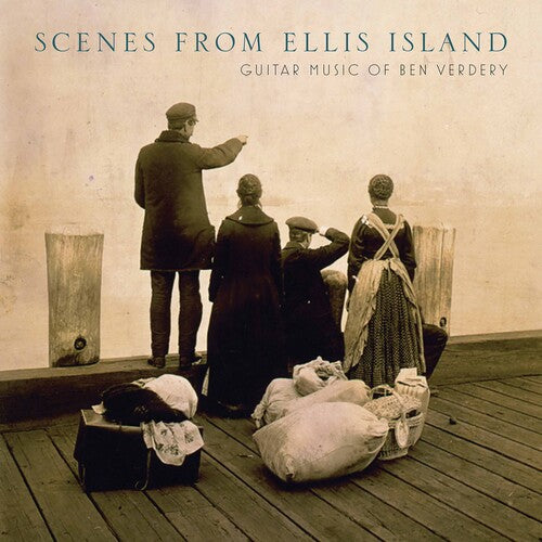 Verdery/ Verdery/ Diabate - Scenes from Ellis Island