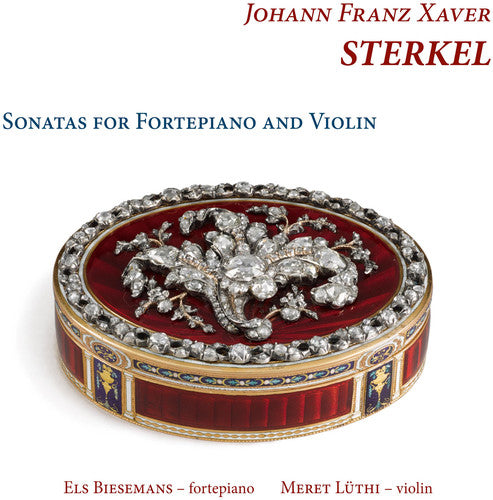Sterkel/ Biesemans/ Luthi - Sonatas for Fortepiano & Violin