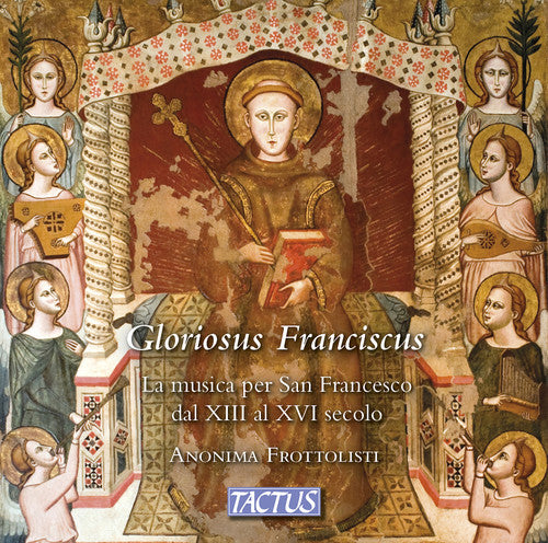 Fay/ Frottolisti - Gloriosus Franciscus