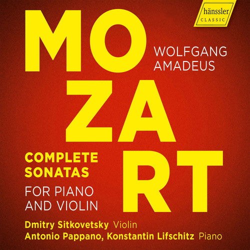 Mozart/ Sitkovetsky/ Pappano - Complete Sonatas for Piano & Violin