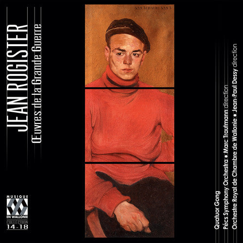 Rogister/ Pecs Symphony Orch - Oeuvres de la Grande Guerre