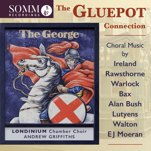 Bush/ Londinium Chamber Choir - Gluepot Connection / Choral Music