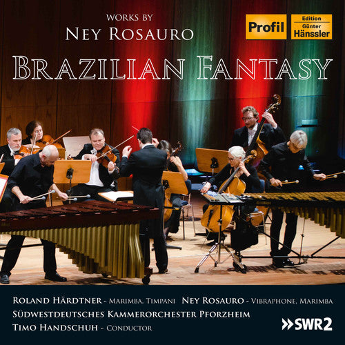 Rosauro/ Haerdtner/ Rosauro - Brazilian Fantasy