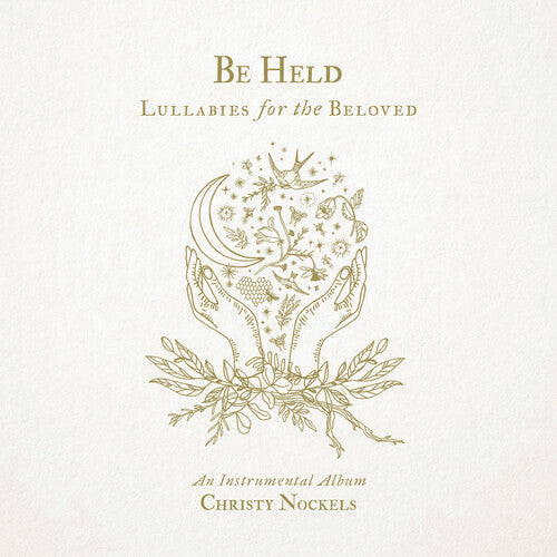 Christy Nockels - Be Held: Lullabies For The Beloved (Instrumental)