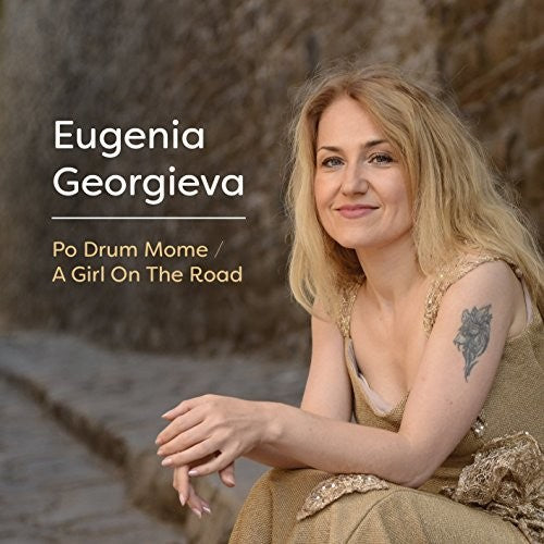 Eugenia Georgieva - Po Drum