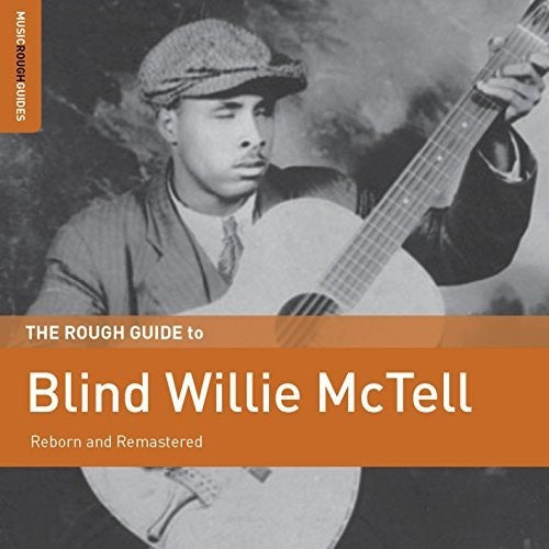 Blind Willie McTell - Rough Guide To Blind Willie Mctell