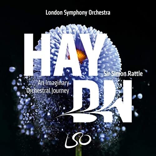 Sir Simon Rattle - Haydn - An Imaginary Orchestral Journey