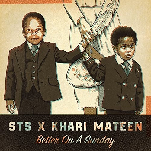 Sts & Khari Mateen - Better On A Sunday