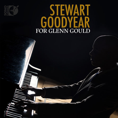 J.S. Bach / Goodyear - For Glenn Gould