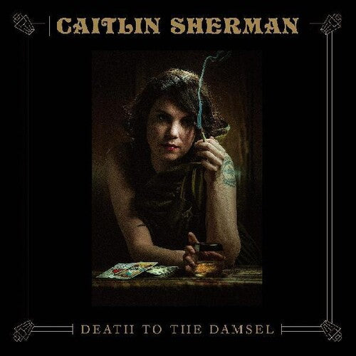 Caitlin Sherman - Death To The Damsel