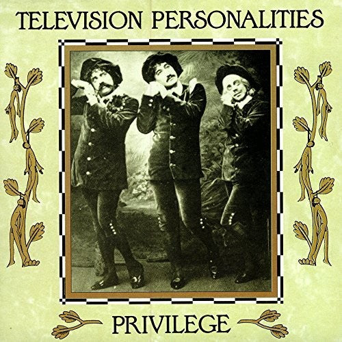 Television Personalities - Privilege