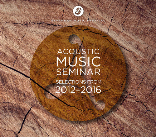 Acoustic Music Seminar - Selections from 2012-2016