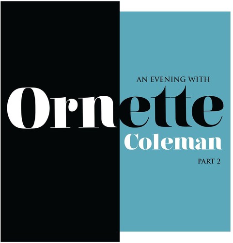 Ornette Coleman - An Evening With Ornette Coleman Part 2