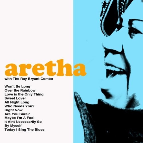 Aretha Franklin - Aretha With The Ray Bryant