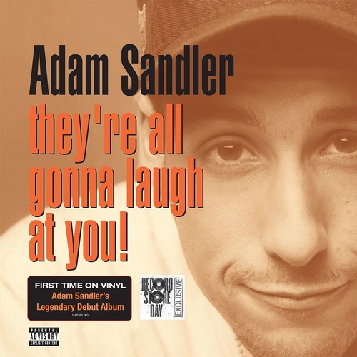 Adam Sandler - They're All Gonna Laugh At You