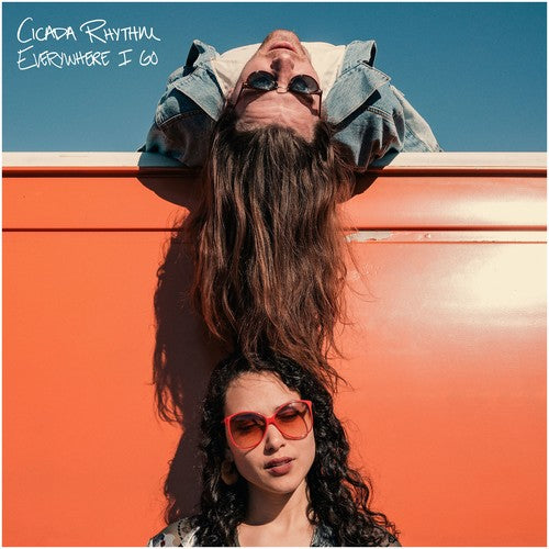 cicada rhythm - Everywhere I Go