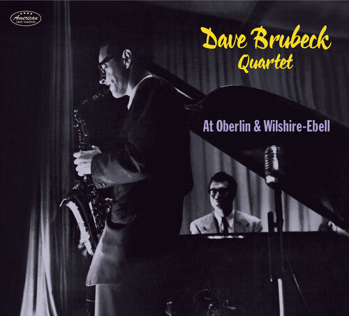 Dave Brubeck Quartet - At Oberlin & Wilshire-Ebell [Digipak]