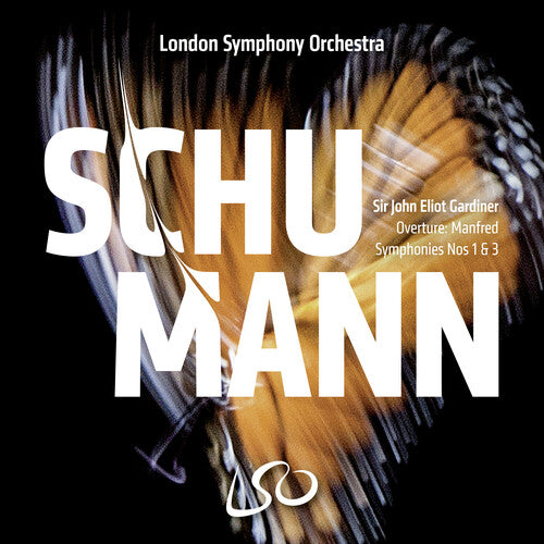 London Symphony Orchestra/ John Gardiner Eliot - Schumann: Symphonies Nos.1 & 3; Manfred Overture