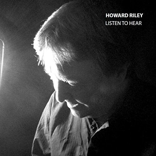 Howard Riley - Listen To Hear