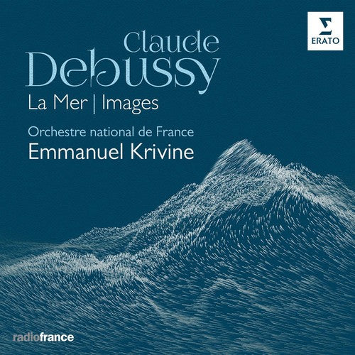 Emmanuel Krivine - Debussy: Images La Mer
