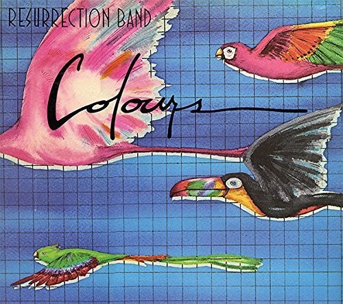 Resurrection Band - Colours (the Originals: 1)