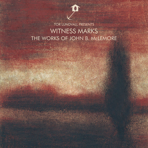 John McLemore B./ Tor Lundvall - Witness Marks: The Works Of John B. Mclemore