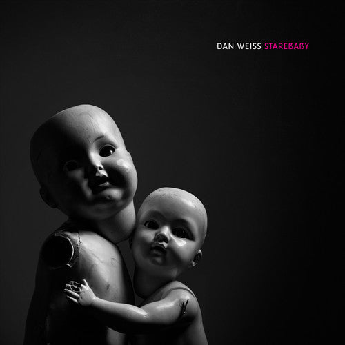 Dan Weiss - Starebaby