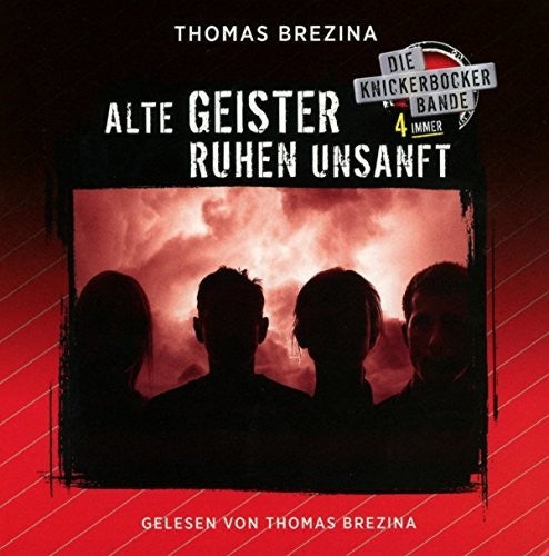 Thomas Brezina - Knickerbocker4Immer: Alte Geister Ruhen