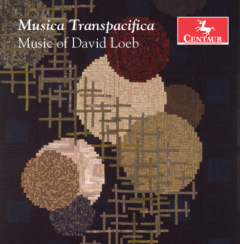 Loeb/ Kambe/ Loeb - Musica Transpacifica / Music of David Loeb