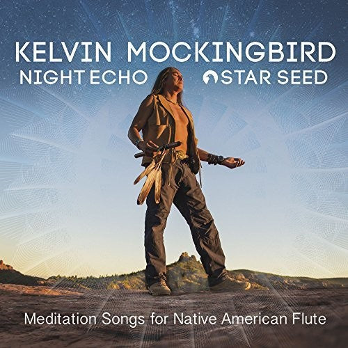 Kevin Mockingbird - Night Echo - Star Seed - Mediation Songs For