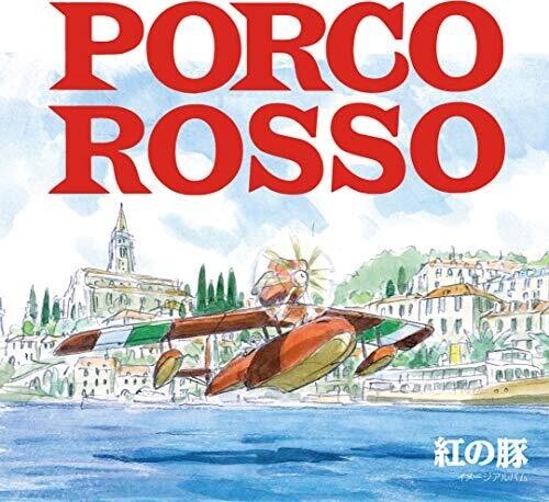 Joe Hisaishi - Porco Rosso: (Original Soundtrack)