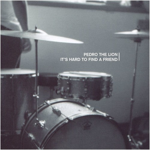 Pedro the Lion - It's Hard to Find a Friend