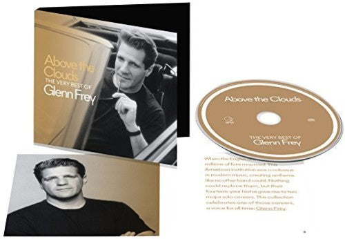 Glenn Frey - Above The Clouds: The Very Best Of Glenn Frey