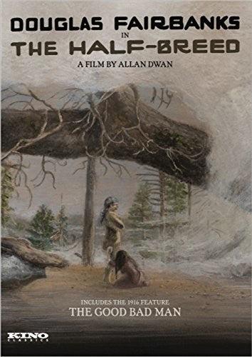 The Half-Breed / The Good Bad Man