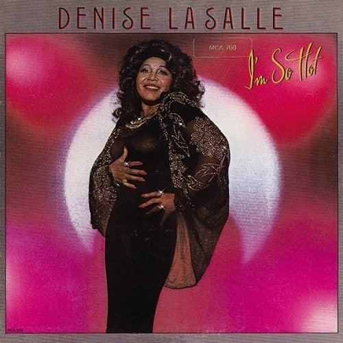 Denise Lasalle - I'm So Hot (Disco Fever)