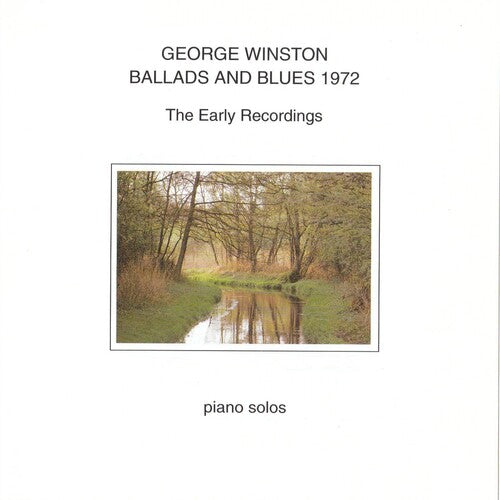 George Winston - Ballads and Blues 1972: The Early Recordings