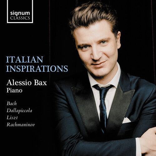 Liszt/ Bax - Italian Inspirations