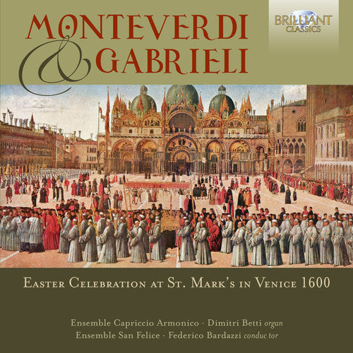 Monteverdi/ Betti - Easter Celebration