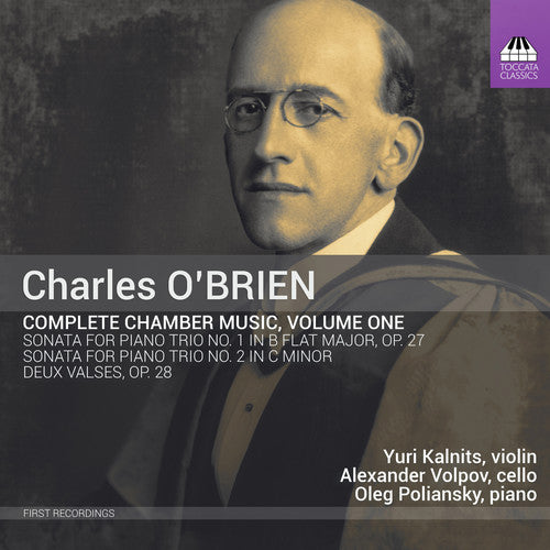 O'Brien/ Kalnits/ Poliansky - Complete Chamber Music 1