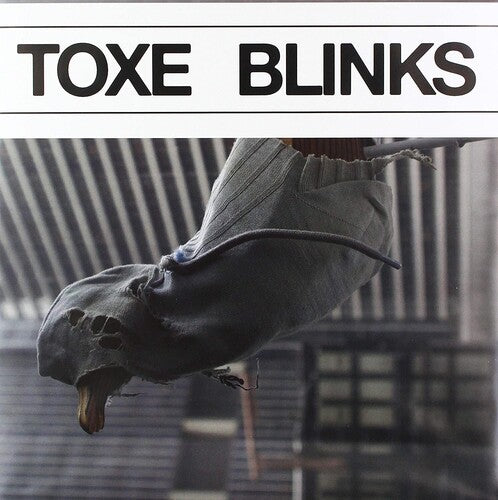 Toxe - Blinks