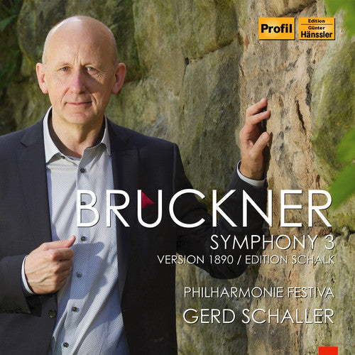 Bruckner/ Philharmonie Festiva - Symphony 3 in D Minor
