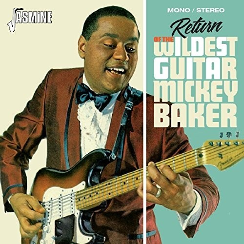 Micky Baker - Return Of The Wildest Guitar