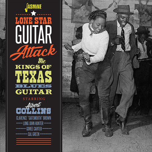 Lone Star Guitar Attack: Albert Collins & Kings of - Lone Star Guitar Attack: Albert Collins & The Kings Of Texas BluesGuitar / Various
