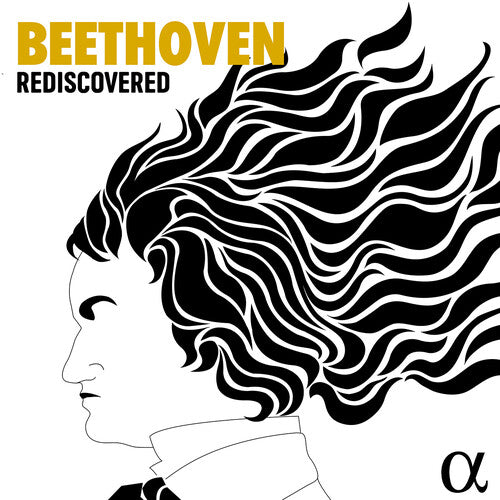 Beethoven - Beethoven Rediscovered