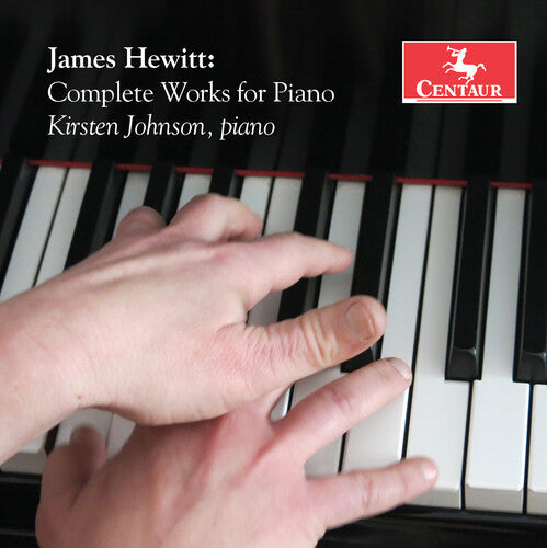 Hewitt/ Johnson - Complete Works for Piano