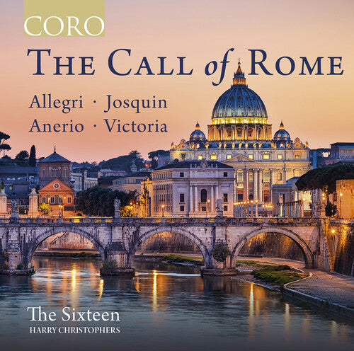 The Sixteen  Christophers - Call of Rome